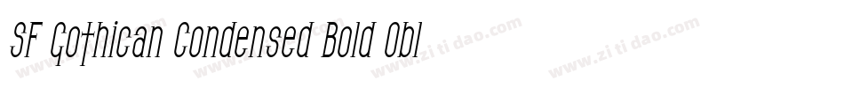 SF Gothican Condensed Bold Oblique字体转换